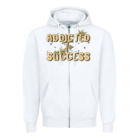 White addicted to success Zipper Hoodie - MaliasSmallBusiness