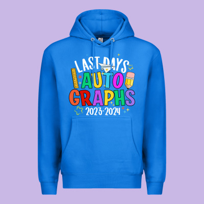 Last Days Auto Graphs Premium Hoodie Designed By Jahusdesignshop