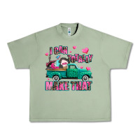 Oil Green i can totally make that Urban Heavy Tee - AdoDesignShop