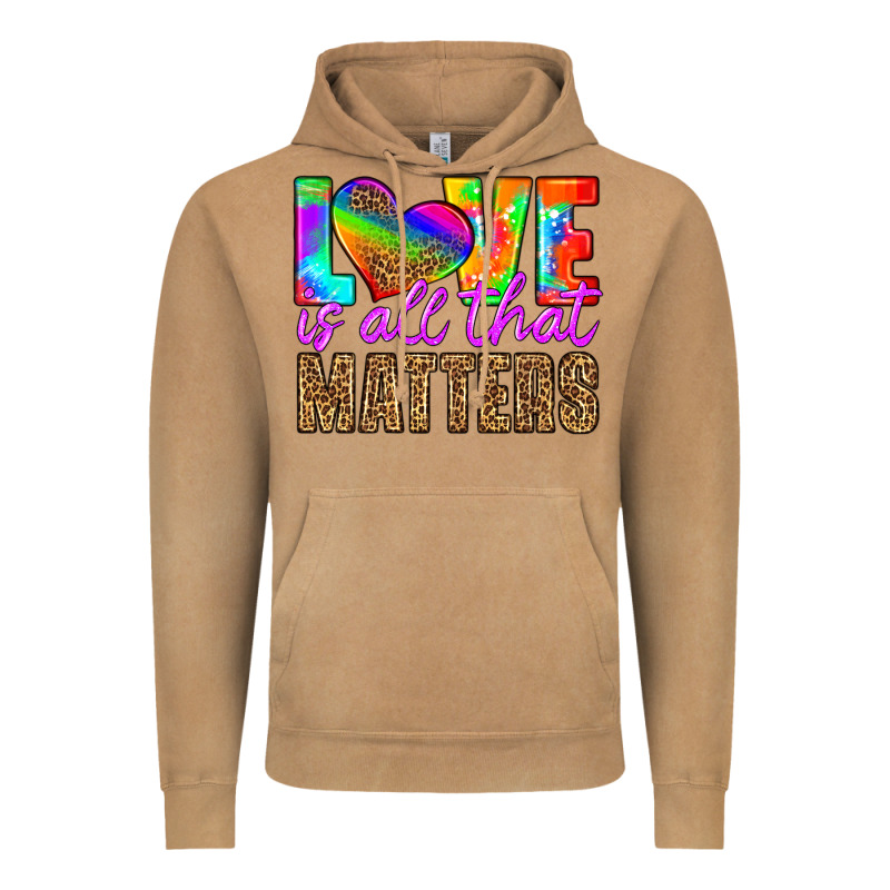Love Is All That Matters Vintage Hoodie by HRA Design Shop | Teevron