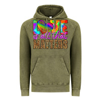 Vintage Olive love is all that matters Vintage Hoodie - HRA Design Shop
