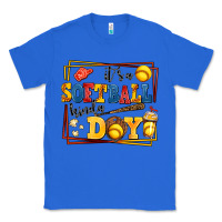 True Royal its a softball kinda day Classic Tee - AdoDesignShop