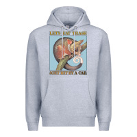 Heather Grey Let's Eat Trash & Get Hit By A Car Premium Hoodie - Bettercallsaul