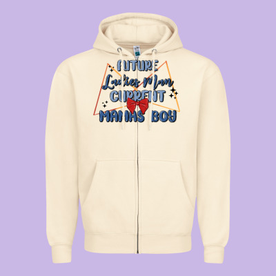 Future Ladies Man Current Mamas Boy Zipper Hoodie Designed By Maliassmallbusiness