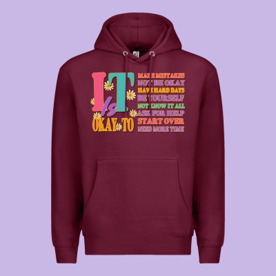 It Is Okay To Premium Hoodie Designed By Jahusdesignshop