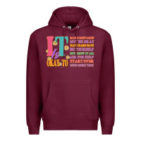 Burgundy it is okay to Premium Hoodie - JahusDesignShop