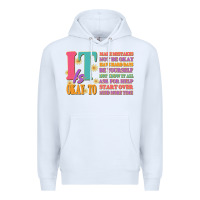 White it is okay to Premium Hoodie - JahusDesignShop