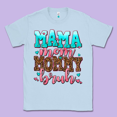 Mama Mom Mommy Bruh Classic Tee Designed By Adodesignshop