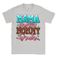 Moon Dust mama mom mommy bruh Classic Tee - AdoDesignShop