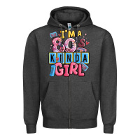 Charcoal Heather i'm a 80's kinda girl Zipper Hoodie - MaliasSmallBusiness