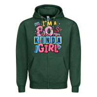Sports Green i'm a 80's kinda girl Zipper Hoodie - MaliasSmallBusiness