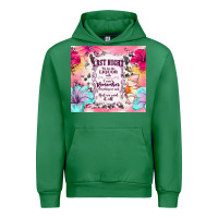 Emerald last night we let the liquor talk Urban Hoodie - TumblerDesignByShophia