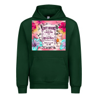 Forest Green last night we let the liquor talk Urban Hoodie - TumblerDesignByShophia