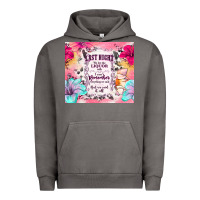 Pigment Tornado last night we let the liquor talk Urban Hoodie - TumblerDesignByShophia