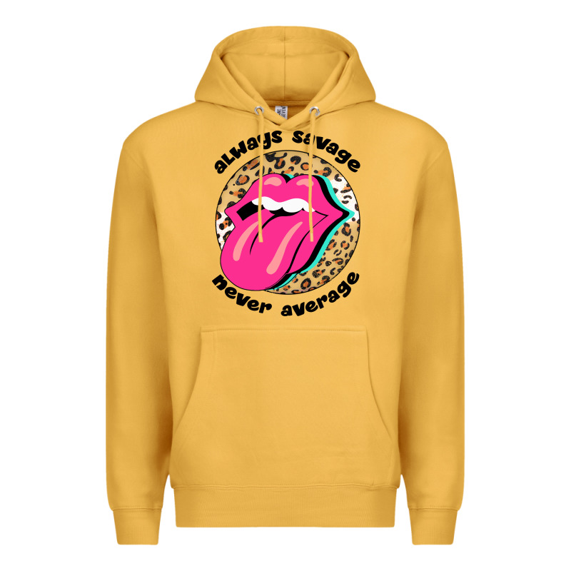 Always Savage Never Average Premium Hoodie by Bettercallsaul | Teevron