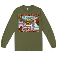 Army Green being a mom makes my life complete Long Sleeve Tee - Artiststas