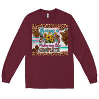 Burgundy being a mom makes my life complete Long Sleeve Tee - Artiststas