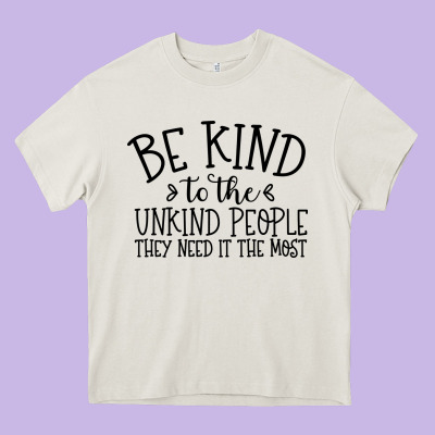 Heavy Core Tee be kind