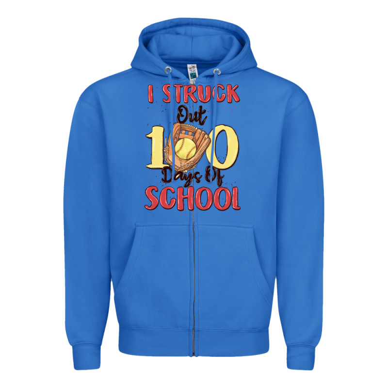 I Struck Out 100 Days Of School Zipper Hoodie by MaliasSmallBusiness | Teevron