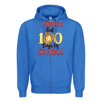 True Royal i struck out 100 days of school Zipper Hoodie - MaliasSmallBusiness