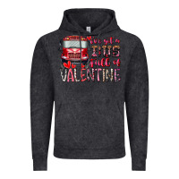 Vintage Black I've got bus full of Valentine Vintage Hoodie - RacoonDesign