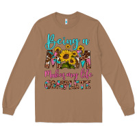 Toasted Coconut being a mom makes my life complete Long Sleeve Tee - Artiststas