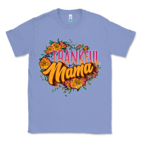 Colony Blue thankful mama Classic Tee - JahusDesignShop