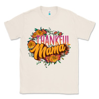 Natural thankful mama Classic Tee - JahusDesignShop