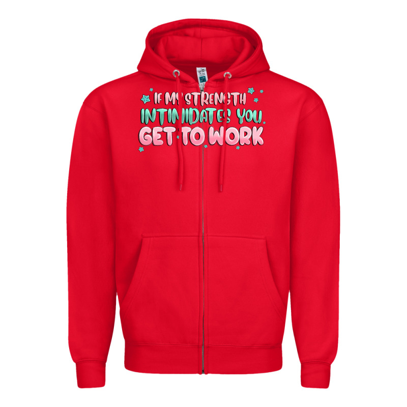 Get To Work Zipper Hoodie by MaliasSmallBusiness | Teevron