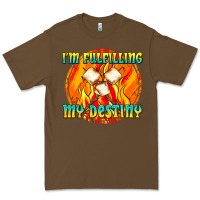 Cacao i m fulfilling my destiny Premium Tee - texasbilliewilder