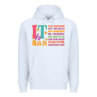 White it is okay to Premium Hoodie - JahusDesignShop