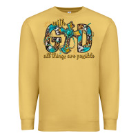 Antique Gold With God All Things Are Possible With Cross Premium Sweatshirt - BundleAndBundleShop
