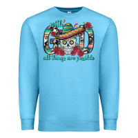 Ocean Blue With God All Things Are Possible With Sombrero Sku Premium Sweatshirt - BundleAndBundleShop