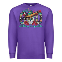 Purple With God All Things Are Possible With Sombrero Sku Premium Sweatshirt - BundleAndBundleShop