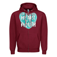 Burgundy i have got a good heart but this mouth Zipper Hoodie - MaliasSmallBusiness