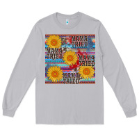 Moon Dust mama tried seamless Long Sleeve Tee - AdoDesignShop
