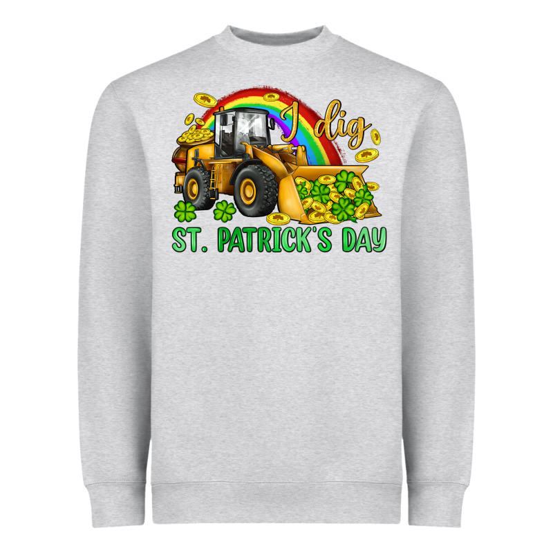 I Dig St Patrick S Day Bulldozer Heavyweight Sweatshirt by JahusDesignShop | Teevron