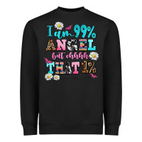 Black i am  99 angel but ohh that Heavyweight Sweatshirt - AdoDesignShop
