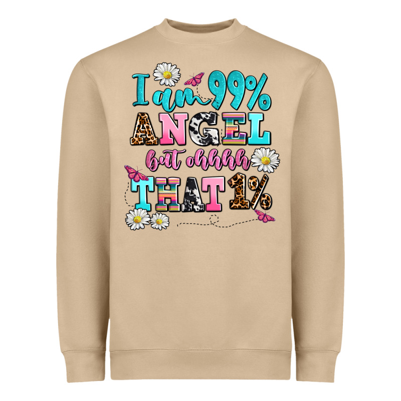 I Am  99 Angel But Ohh That Heavyweight Sweatshirt by AdoDesignShop | Teevron