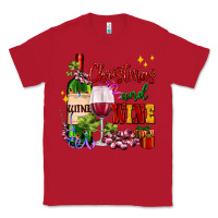 Red Christmas and wine Classic Tee - AdoDesignShop