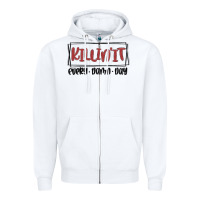 White killin it every damn day Zipper Hoodie - MaliasSmallBusiness