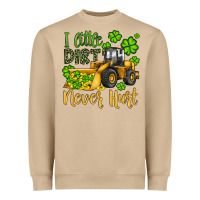 A Little Dirt Never Hurt St Patricks Bulldozer Heavyweight Sweatshirt | Teevron