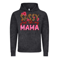 Sassy Just Like My Mama Vintage Hoodie | Teevron