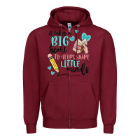 Burgundy it takes a big hearts to helps shape little minds Zipper Hoodie - MaliasSmallBusiness