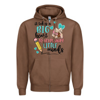 Chestnut it takes a big hearts to helps shape little minds Zipper Hoodie - MaliasSmallBusiness