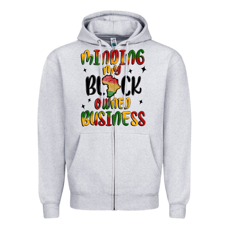 Minding My Black Owned Business Zipper Hoodie by MaliasSmallBusiness | Teevron