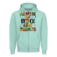 Seafoam minding my black owned business Zipper Hoodie - MaliasSmallBusiness