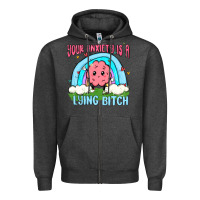 Charcoal Heather your anxiety is a lying bitch Zipper Hoodie - MaliasSmallBusiness