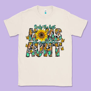 Only The Best Moms Get Promoted To Aunt Classic Tee Designed By Cowhidedigitalart