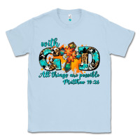 Dusty Blue with god all things are possible. cross Classic Tee - AdoDesignShop